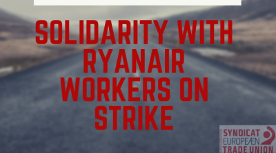 Solidarity with Ryanair workers on strike